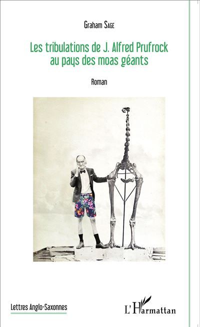 Les tribulations de J.Alfred Prufrock au pays des moas géants Roman