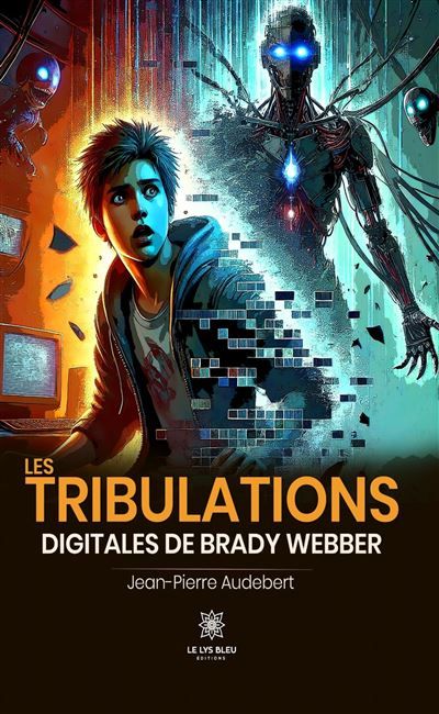 Les tribulations digitales de Brady Webber