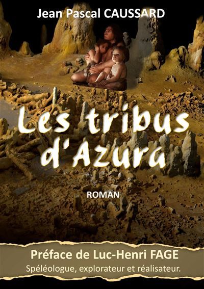 Les tribus d'Azura - Jean Pascal Caussard - Books On Demand