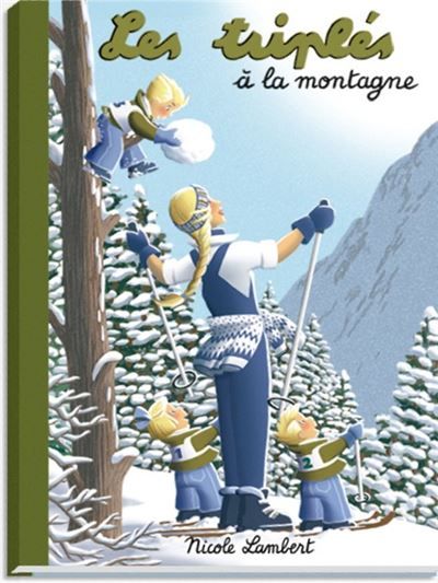 Les Triplés à la montagne 2015