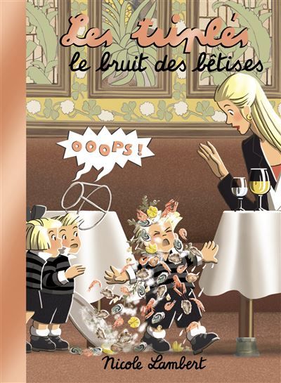 Les Triplés - Le bruit des bêtises 2023