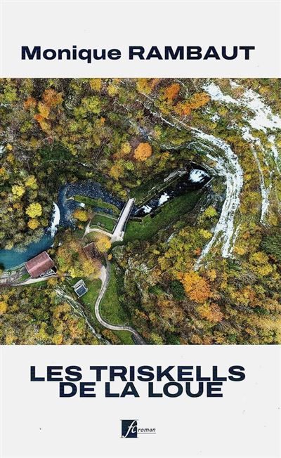Les Triskells de la Loue