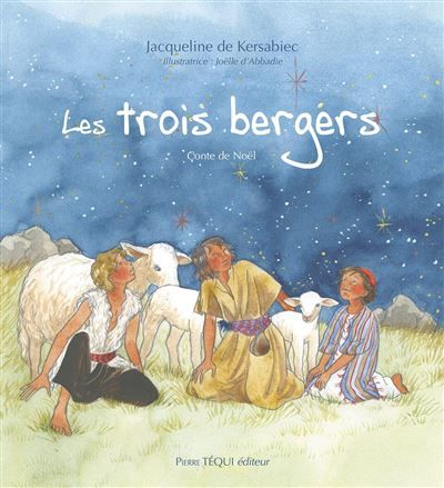 Les trois bergers Conte de Noël