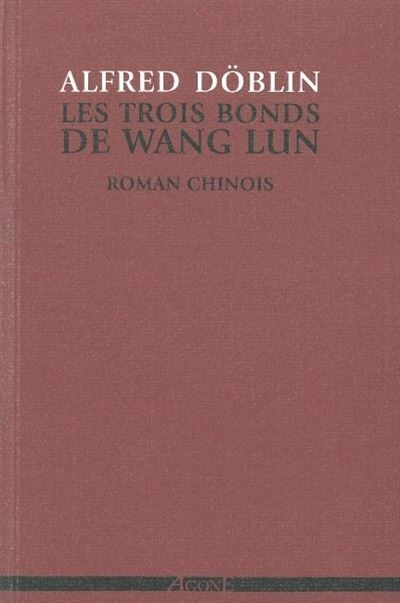 Les Trois Bonds de Wang Lun Roman chinois