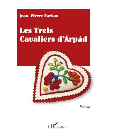 Les trois cavaliers d'Arpad
