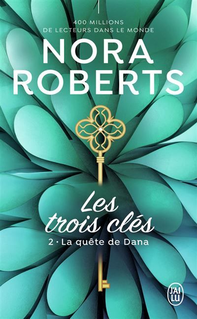 Les trois clés - La quête de Malory La quête de Dana