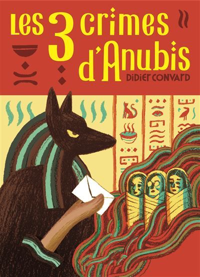 Les Trois crimes d'Anubis 2016