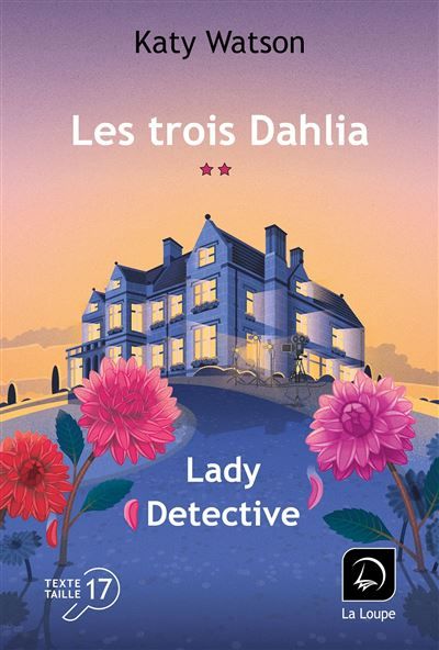 Les trois Dahlia (Vol. 2) Lady Detective