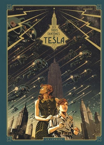 Les Trois fantômes de Tesla - Tome 1 - Le Mystère chtokavien -  Guilhem