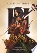 Les Trois Mousquetaires (édition abrégée)