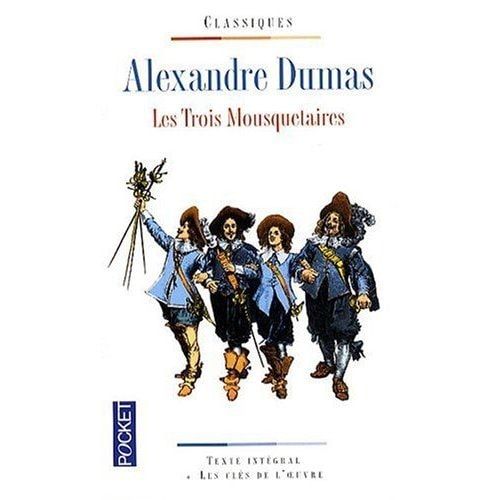 Les Trois Mousquetaires (French Edition)