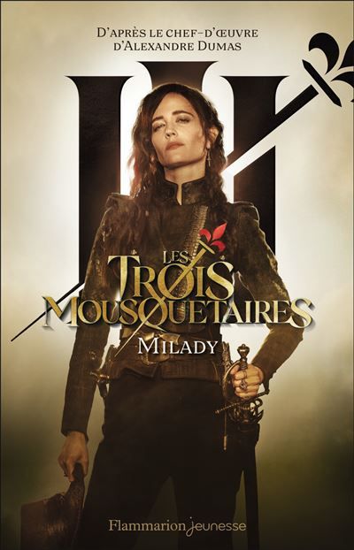 Les Trois Mousquetaires Le roman du film-Milady