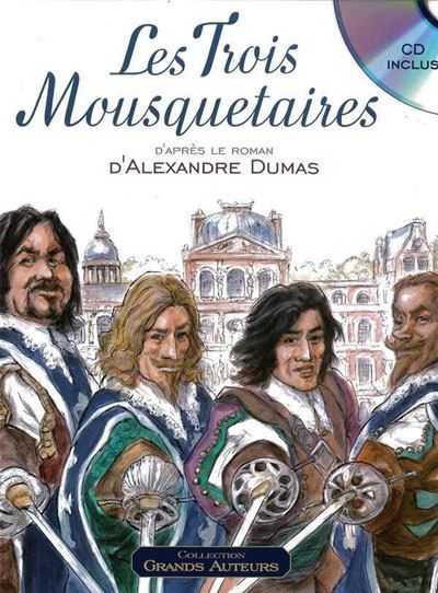 Les trois mousquetaires Livre acec un CD audio
