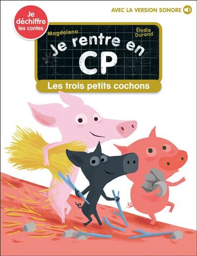 Les trois petits cochons Je déchiffre
