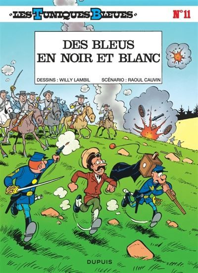 Les Tuniques Bleues - Tome 11 - Des Bleus en noir et blanc