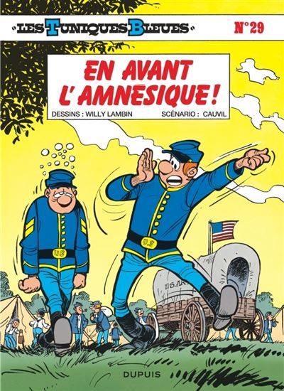 Les Tuniques Bleues - Tome 29 - En avant l’amnésique !