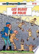 Les Tuniques Bleues - Tome 32 - Les Bleus en folie