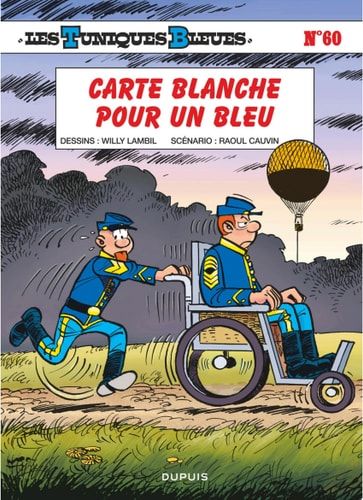 Les Tuniques Bleues - Tome 60 - Carte blanche pour un bleu