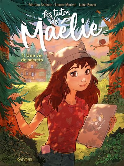 Les tutos de Maélie T01 Une vie de secrets