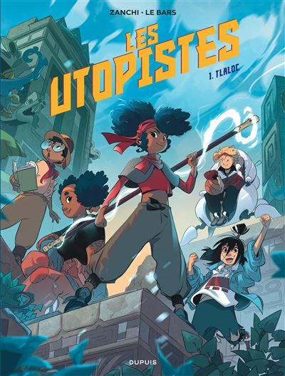 Les Utopistes - Tome 1 - Tlaloc - Stefano Zanchi