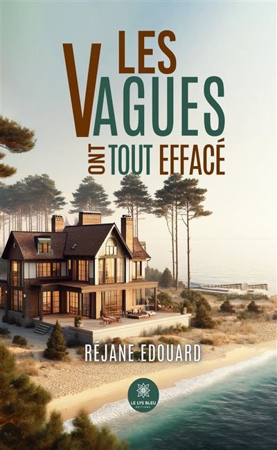 Les vagues ont tout effacé
