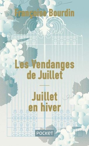 Les vendanges de juillet Suivi de Juillet en hiver