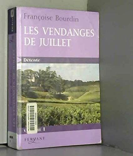 Les vendanges de Juillet