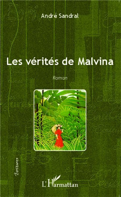 Les vérités de Malvina Roman