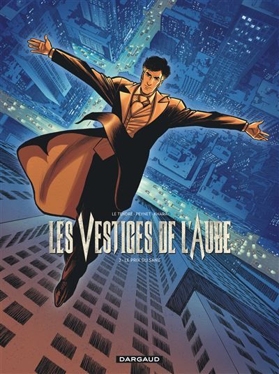 Les Vestiges de l'aube - Tome 2 - Le Prix du sang