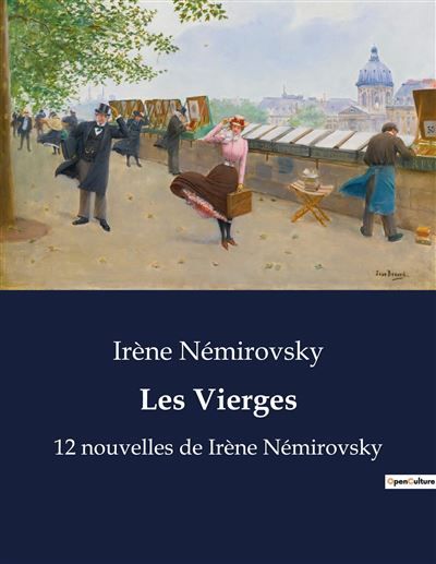 Les Vierges 12 nouvelles de Irène Némirovsky