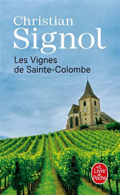 Les Vignes de Sainte-Colombe (Les Vignes de Sainte-Colombe, Tome 1)