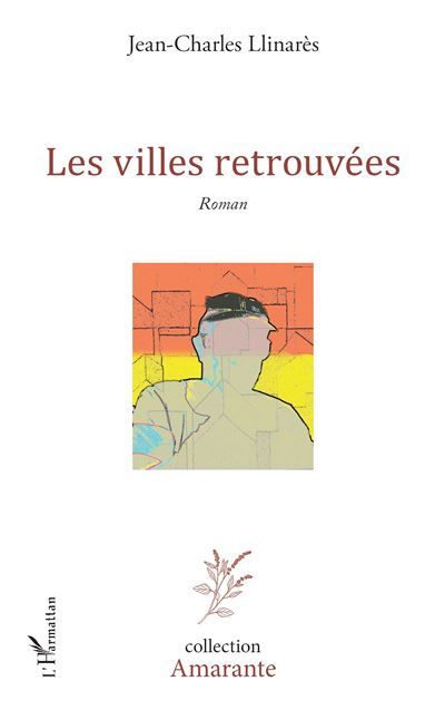 Les villes retrouvées Roman