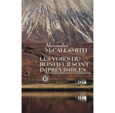 Les voies du bonheur sont imprévisibles