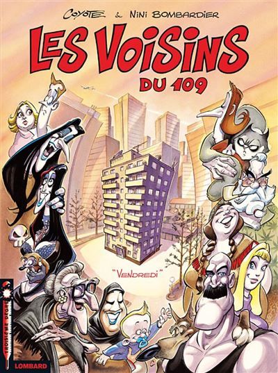 Les Voisins du 109  - Tome 1 - Vendredi -  Coyote