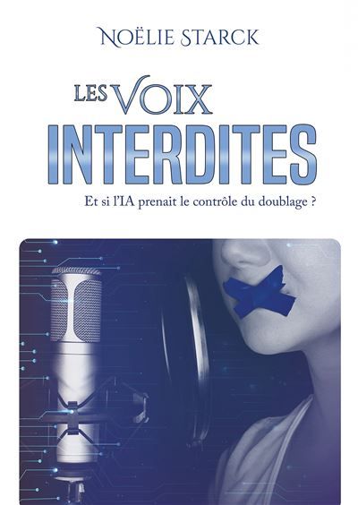 Les Voix Interdites, et si l'IA prenait le contrôle du doublage ?