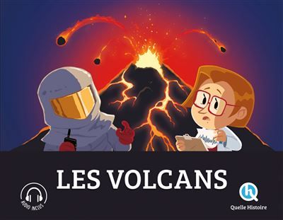 Les volcans Les montagnes de feu