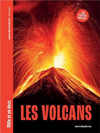 Les Volcans - Mille et un docs Un poster inclus !