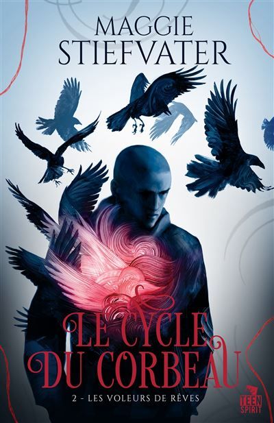 Les voleurs de rêves Le cycle du corbeau, T2