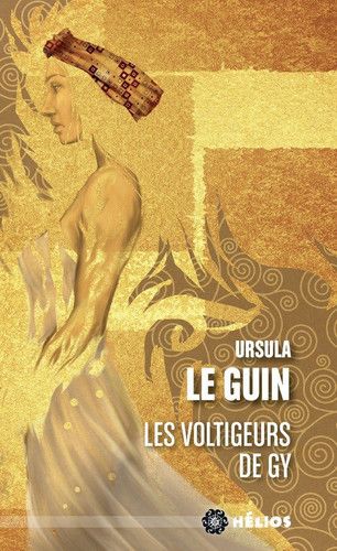 Couverture de Les Voltigeurs de Gy par Ursula Le Guin