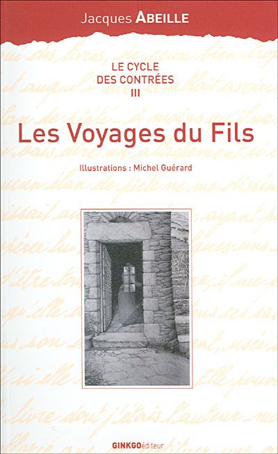 Les voyages du fils Tome 3  Le cycle des contrées