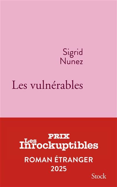 Les vulnérables Prix des Inrockuptibles du roman ETRANGER 2025