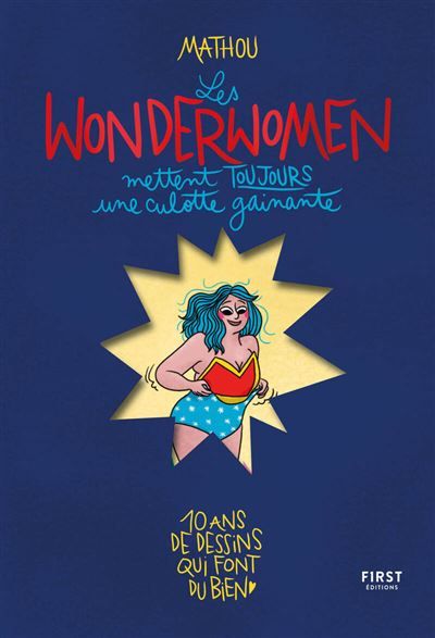 Les Wonderwomen mettent toujours une culotte gainante