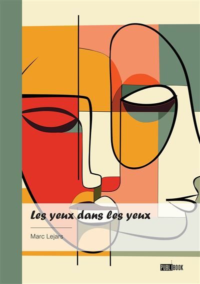 Couverture de Les yeux dans les yeux par Marc Lejars