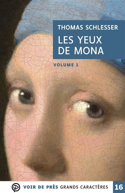 Les yeux de mona (2 volumes) Grands caractères, édition accessible pour les malvoyants