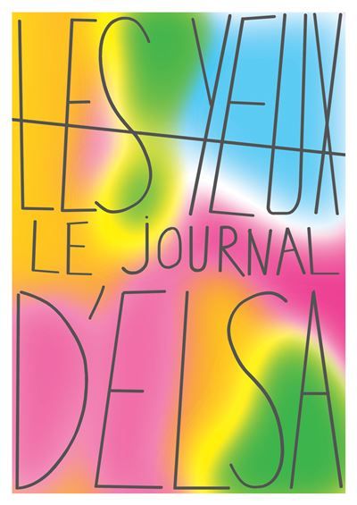 Les yeux le journal d'elsa