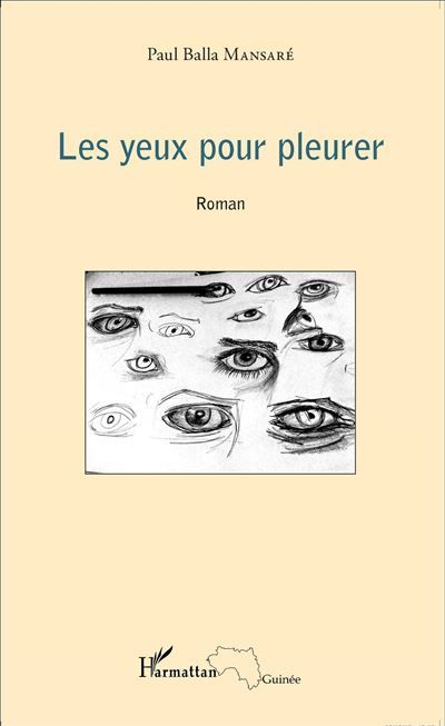 Les yeux pour pleurer Roman