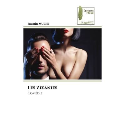 Les Zizanies Comédie