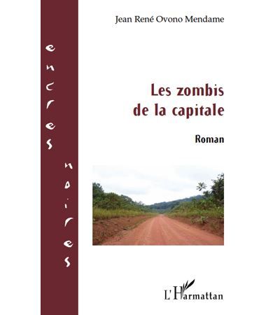 Les zombis de la capitale Roman