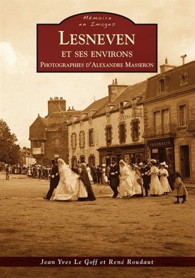 Lesneven et ses environs - Photographies d'Alexandre Masseron