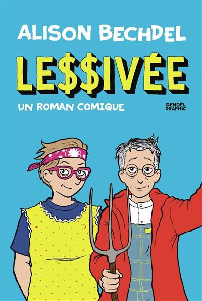 Lessivée Un roman comique